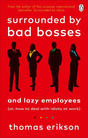 صورة Surrounded by Bad Bosses and Lazy Employees